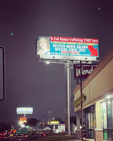 A billboard in Spring, Texas, gives information about Kristen Galvan.Photograph: Courtesy of Kristen Galvan family