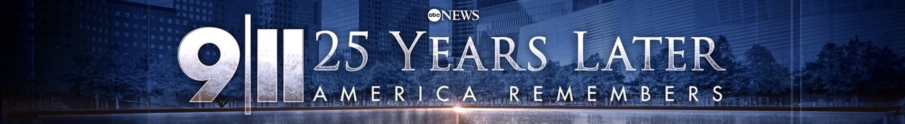 9-11 25 Years Later, America RemembersABC News